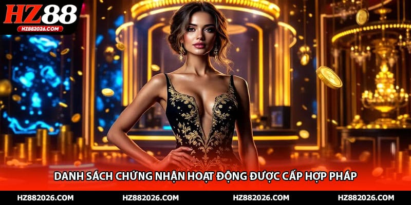 Danh sách chứng nhận hoạt động được cấp hợp pháp